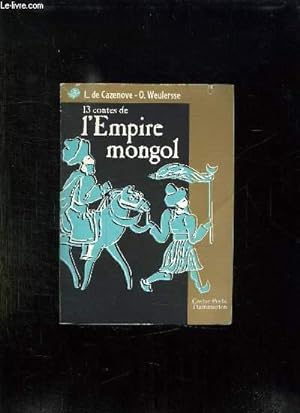 Bild des Verkufers fr 13 CONTES DE L EMPIRE MONGOL. zum Verkauf von Le-Livre