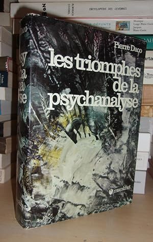 Imagen del vendedor de LES TRIOMPHES DE LA PSYCHANALYSE : Du Traitement Psychologique  L'quilibre De La Personnalit a la venta por Planet's books