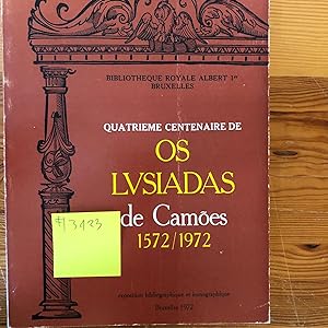 OS LUSIADAS DE CAMOES Quatrieme Centenaire/ Exposition bibliographique et iconographique