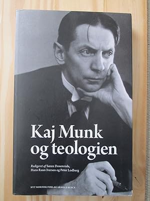 Bild des Verkufers fr Kaj Munk og teologien zum Verkauf von Expatriate Bookshop of Denmark