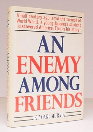 Imagen del vendedor de An Enemy among Friends. SIGNED BY THE AUTHOR a la venta por Island Books