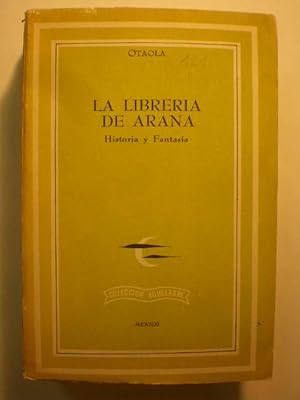 La Librería de Arana. Historia y fantasía