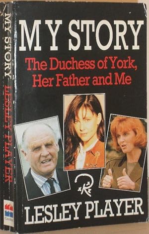 Seller image for My Story: The Duchess of York, Her Father and Me for sale by Washburn Books