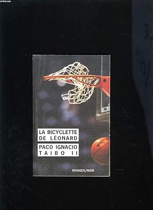 Seller image for LA BICYCLETTE DE LEONARD for sale by Le-Livre