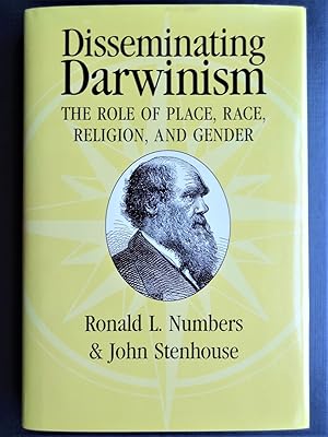 Imagen del vendedor de DISSEMINATING DARWINISM The Role of Place, Race, Religion, and Gender a la venta por Douglas Books