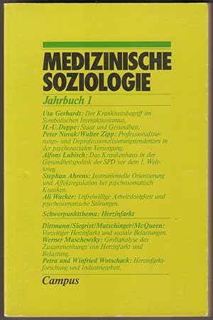 Bild des Verkufers fr Medizinische Soziologie. Jahrbuch 1. zum Verkauf von Antiquariat Neue Kritik