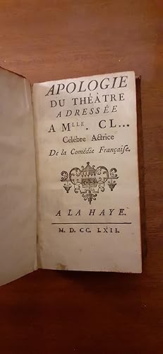 Imagen del vendedor de APOLOGIE DU THEATRE A Mlle Cl. Clbre actrice de la Comdie Franaise. a la venta por Librairie Sainte-Marie