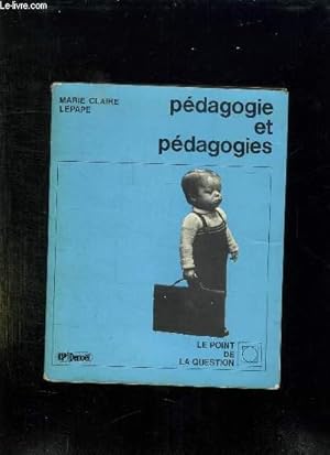 Seller image for PEDAGOGIQUE ET PEDAGOGIES. for sale by Le-Livre