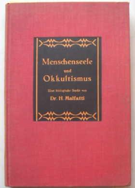 Menschenseele und Okkultismus - Eine biologische Studie