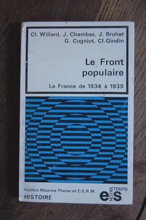 Seller image for Le Front populaire - La France de 1934  1939 - for sale by Un livre en poche