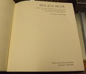 SEA OF THE BEAR. Journal of a voyage to Alaska and the Arctic, 1921.