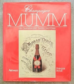 Immagine del venditore per Champagne Mumm. Un champagne dans l'histoire. venduto da Librairie les mains dans les poches