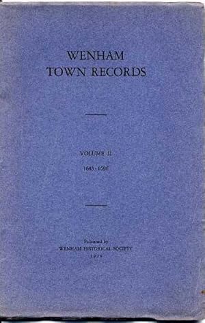 WENHAM TOWN RECORDS. VOLUME II 1683-1696