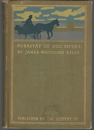 Seller image for The Rubaiyat of Doc Sifers for sale by Dorley House Books, Inc.