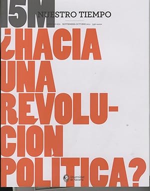 Seller image for NUESTRO TIEMPO. HACIA UNA REVOLUCION POLITICA?. Septiembre/ Octubre n670 Ilustraciones en color y b/n. Actualidad y cultura. Muy buen estado for sale by Librera Hijazo