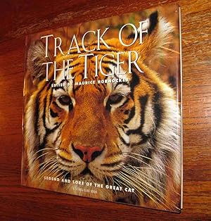 TRACK OF THE TIGER. Legend and Lore of the Great Cat