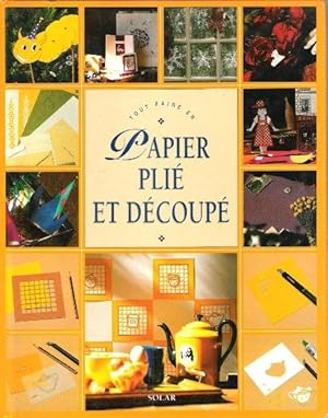 Image du vendeur pour Papier pli et dcoup mis en vente par Au vert paradis du livre