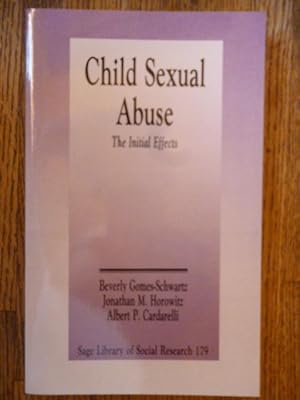 Bild des Verkufers fr Child Sexual Abuse: The Initial Effects zum Verkauf von Gargoyle Books, IOBA