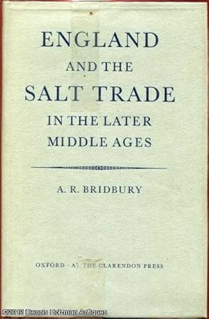 Imagen del vendedor de England and the Salt Trade in the Later Middle Ages a la venta por Dennis Holzman Antiques