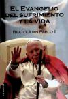 Seller image for EVANGELIO DEL SUFRIMIENTO Y LA VIDA,EL for sale by AG Library