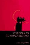 Image du vendeur pour La Crdoba del romanticismo mis en vente par AG Library