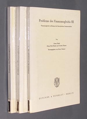 Seller image for Probleme des Finanzausgleichs I, II und III. Herausgegeben von Wilhelmine Dreiig und Dieter Pohmer. (= Schriften des Vereins fr Socialpolitik. Gesellschaft fr Wirtschafts- und Sozialwissenschaften. Neue Folge. Bnde 96/I, 96/II und 96/III). for sale by Antiquariat Kretzer