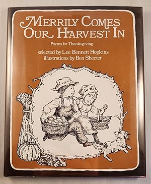 Bild des Verkufers fr Merrily Comes Our Harvest In Poems for Thanksgiving zum Verkauf von WellRead Books A.B.A.A.
