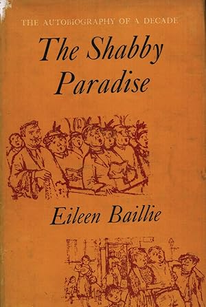 Seller image for The Shabby Paradise: The Autobiography of a Decade for sale by Autumn Leaves