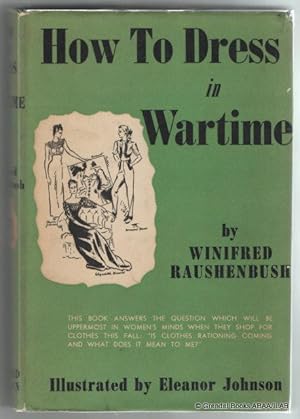 Imagen del vendedor de How to Dress in Wartime. a la venta por Grendel Books, ABAA/ILAB