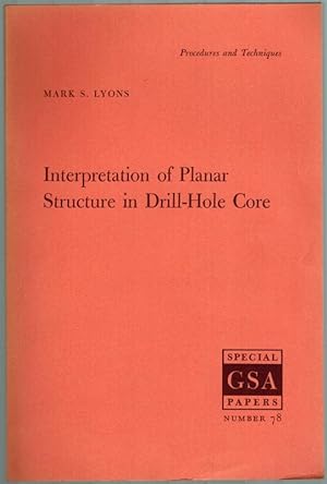 Bild des Verkufers fr Interpretation of Planar Structure in Drill-Hole Core. [= Special GSA Papers, Number 78]. zum Verkauf von Antiquariat Fluck