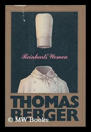 Image du vendeur pour Reinhart's Women : a Novel / by Thomas Berger mis en vente par MW Books