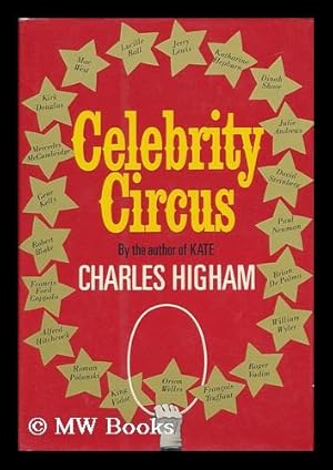 Seller image for Celebrity Circus / Charles Higham for sale by MW Books