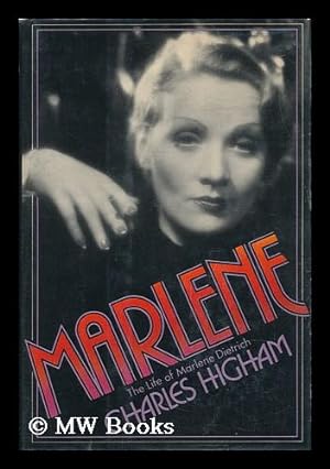 Seller image for Marlene : the Life of Marlene Dietrich / by Charles Higham for sale by MW Books