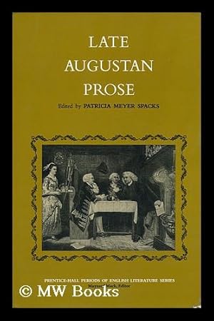 Seller image for Late Augustan Prose / Edited by Patricia Meyer Spacks for sale by MW Books