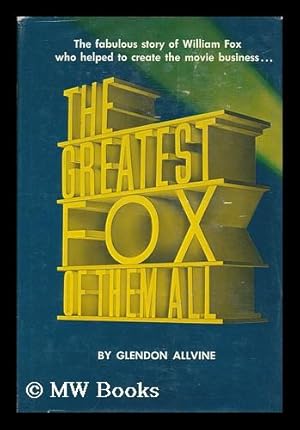 Image du vendeur pour The Greatest Fox of Them All mis en vente par MW Books Ltd.