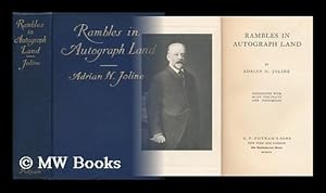 Image du vendeur pour Rambles in Autograph Land . Illustrated with Many Portraits and Facsimiles mis en vente par MW Books Ltd.