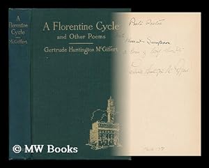Seller image for A Florentine Cycle, and Other Poems / by Gertrude Huntington McGiffert for sale by MW Books Ltd.
