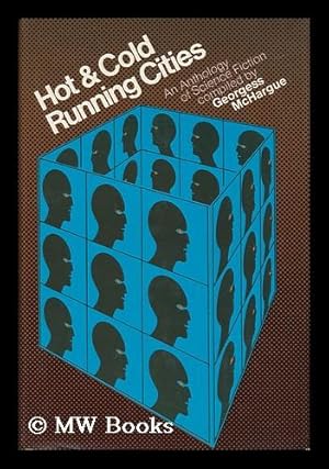 Bild des Verkufers fr Hot & Cold Running Cities : an Anthology of Science Fiction zum Verkauf von MW Books Ltd.