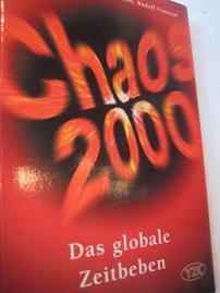 Bild des Verkufers fr Chaos 2000 Das globale Zeitbeben zum Verkauf von Alte Bcherwelt