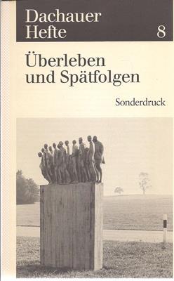 Bild des Verkufers fr Dachauer Hefte 8: berleben und Sptfolgen. Sonderdruck! zum Verkauf von PRIMOBUCH