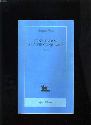 Bild des Verkufers fr L'INVITATION A LA VIE CONJUGALE zum Verkauf von Le-Livre