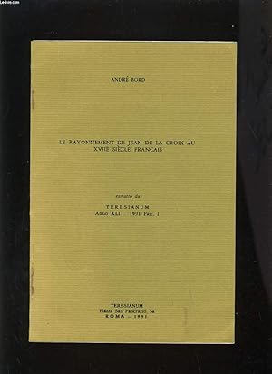 Bild des Verkufers fr LE RAYONNEMENT DE JEAN DE LA CROIX AU XVIIe SIECLE FRANCAIS - ESTRATO DA TERESIANUM ANNO XLII 1991 FASC. 1 zum Verkauf von Le-Livre