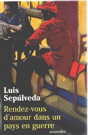 Seller image for Rendez vous d'amour dans un pays en guerre for sale by librairie philippe arnaiz