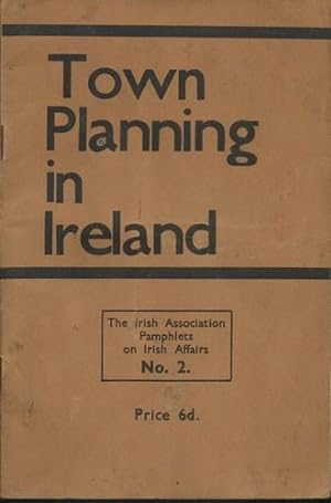 Image du vendeur pour Town Planning in Ireland. mis en vente par Saintfield Antiques & Fine Books
