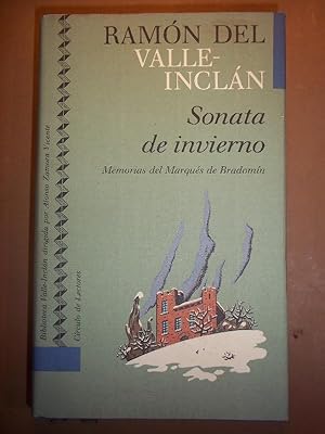 Bild des Verkufers fr Sonata de Invierno. Memorias del Marqus de Bradomn. Ed., introduccin y notas de Daro Villanueva. zum Verkauf von Carmichael Alonso Libros