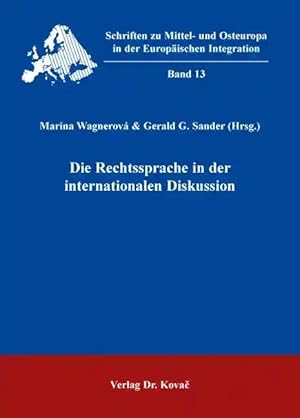 Imagen del vendedor de Die Rechtssprache in der internationalen Diskussion, a la venta por Verlag Dr. Kovac GmbH