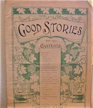 Image du vendeur pour Good Stories Magazine, Volume XXVIII, No. 4, July, 1911 mis en vente par Legacy Books II