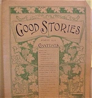 Imagen del vendedor de Good Stories Magazine, Volume XXVIII, No. 5, August, 1911 a la venta por Legacy Books II