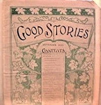 Seller image for Good Stories Magazine, Volume XXVIII, No. 6, September, 1911 for sale by Legacy Books II