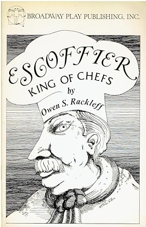 Escoffier, King of Chefs